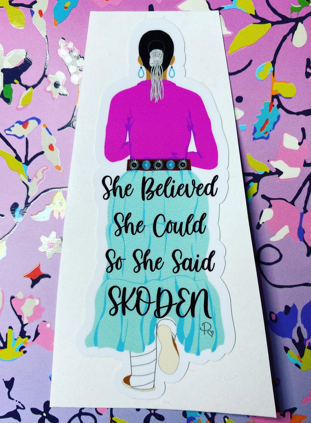 She Believed She Could So She Said, Skoden - Pink