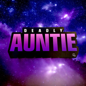 Deadly Auntie  - Magnet