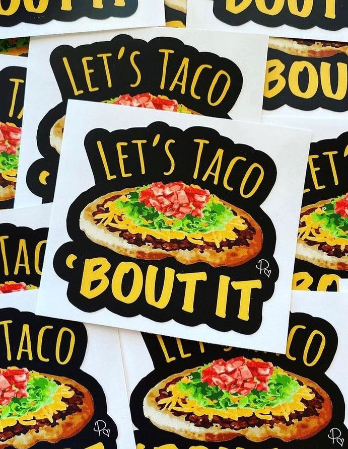 Let's Taco 'Bout It